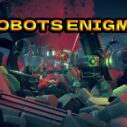 ROBOTS ENIGMA 6 robots enigma 1