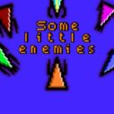 Some little enemies 5 some little enemies 1